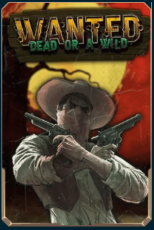 Wanted Dead or a Wild slot
